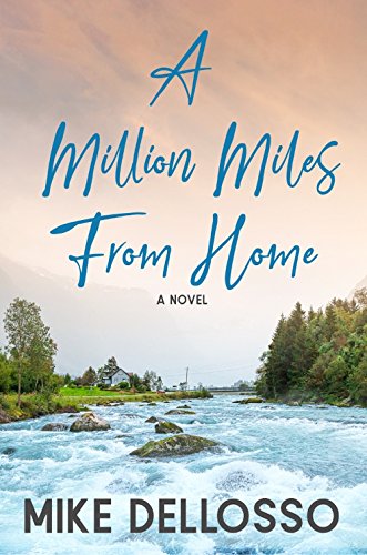 A Million Miles From Home