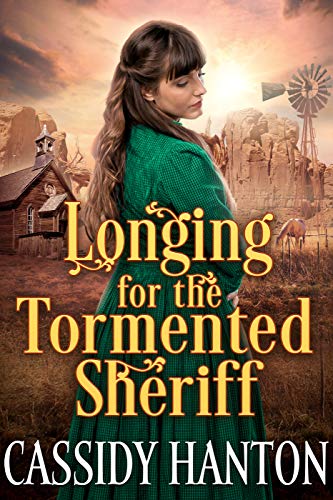 longing for the tormented Sherriff
