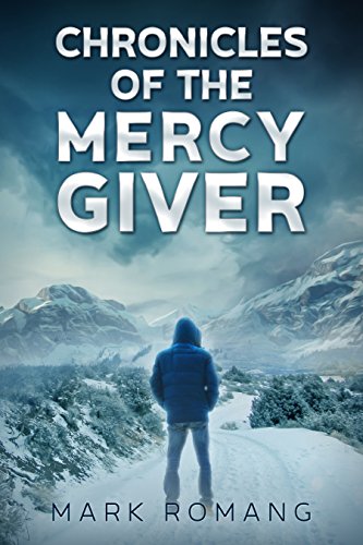 Chronicles of the Mercy Giver