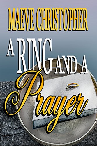 A Ring and a Prayer