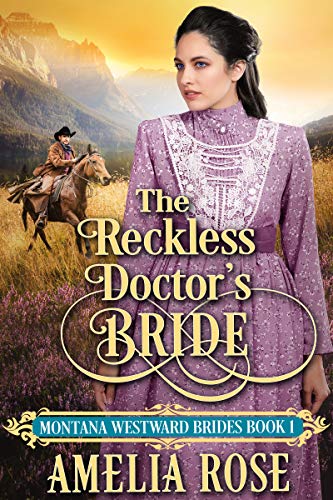 The Reckless Doctor's Bride